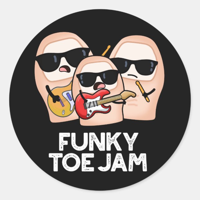 Pegatina Redonda Funky Toe Jam Funny Music Pun Dark BG (Anverso)