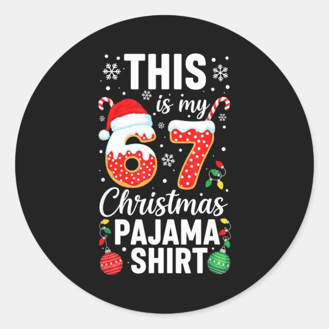 Pegatina Redonda Funny 67 Christmas Pajamas Shirt Six Seven Meme Br (Anverso)