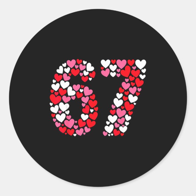 Pegatina Redonda Funny 67 Meme 6 7 Gen Alpha Slang For Valentine’s  (Anverso)