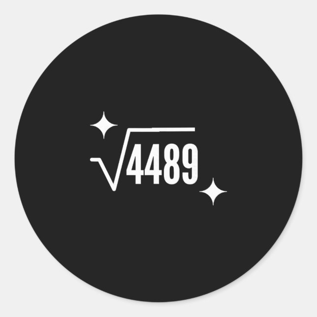 Pegatina Redonda Funny 67 Meme Square Root 4489 Slang Math Teacher  (Anverso)