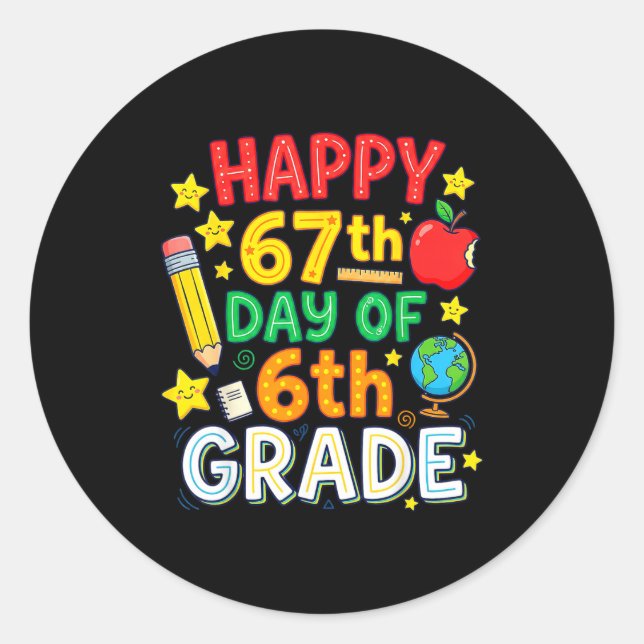 Pegatina Redonda Funny 67th Day Of 6th Grade Teacher Student Six Se (Anverso)