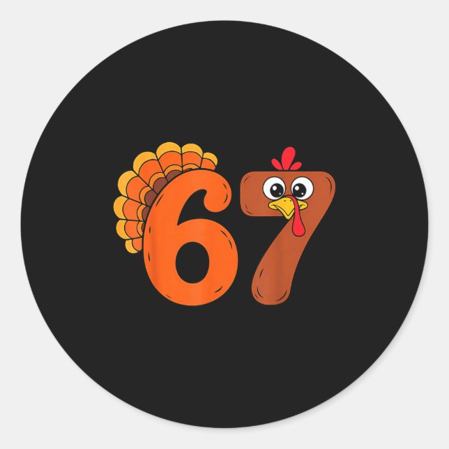 Pegatina Redonda Funny 6 7 Six Seven Meme Thanksgiving Turkey Holid (Anverso)