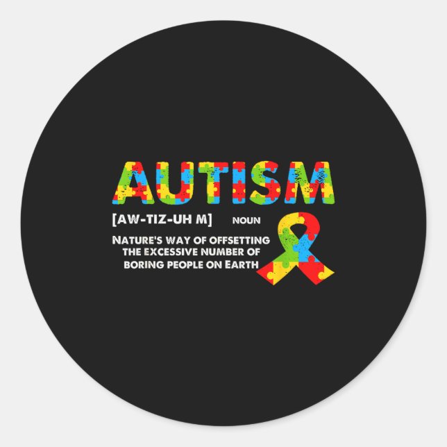 Pegatina Redonda Funny Autism Definition - Autism Awareness Month  (Anverso)
