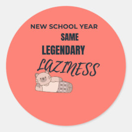 Pegatina Redonda Funny Back to School Lazy Sticker