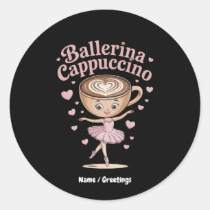 Pegatina Redonda Funny Ballerina Cappuccina Italiana Brainrot Meme