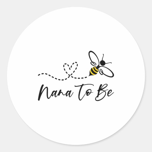 Pegatina Redonda Funny Bee Lover Nana To Be  (Anverso)