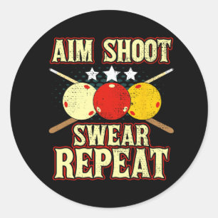 Pegatina Redonda Funny Billiards Player Rutina Aim Shoot Swear Rep