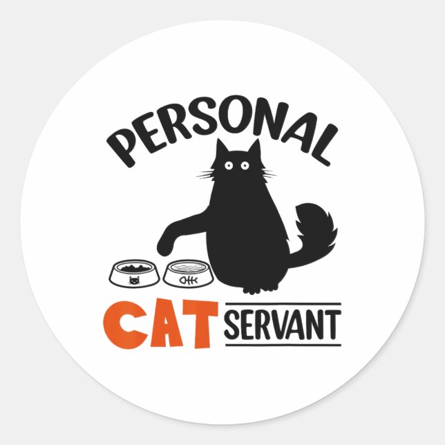 Pegatina Redonda Funny Black Cat Personal Cat Servant (Anverso)