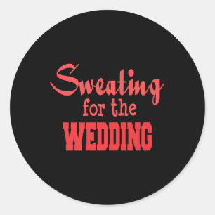 Pegatina Redonda Funny Boda Workout Premium - Novia Groom Marria