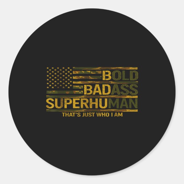 Pegatina Redonda Funny Bold Bad Superhuman Fathers Day Gag Gift Gra (Anverso)