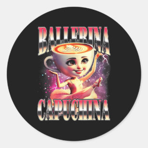Pegatina Redonda Funny Cappuccina Ballerina Cappuccino Bailador Cof