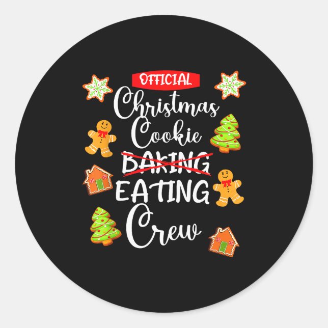 Pegatina Redonda Funny Christmas Cookie Eating Not Baking Crew - Gi (Anverso)
