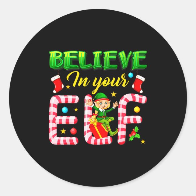 Pegatina Redonda Funny Christmas Elf Design Believe In Your Elf Men (Anverso)