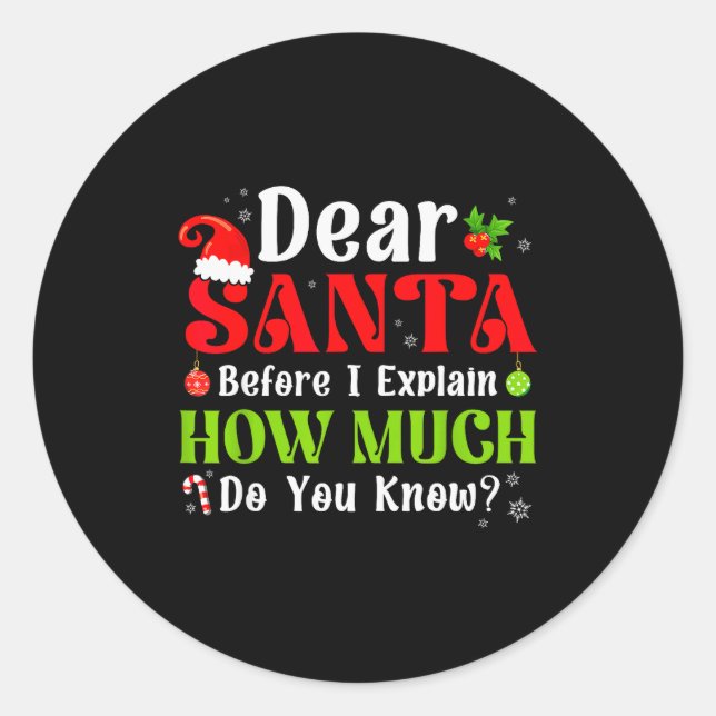Pegatina Redonda Funny Christmas Kids Boys Girls Dear Santa I Can E (Anverso)