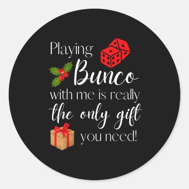 Pegatina Redonda Funny Christmas Playing Bunco With Me Is Gift Bunc (Anverso)