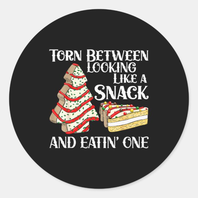 Pegatina Redonda Funny Christmas Tree Cake Torn Between Looking Lik (Anverso)