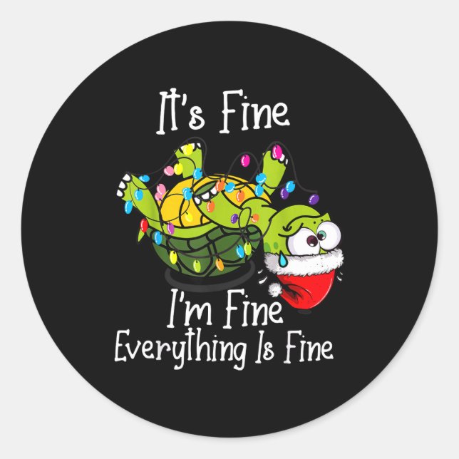 Pegatina Redonda Funny Christmas Turtle It's Fine I'm Fine Everythi (Anverso)
