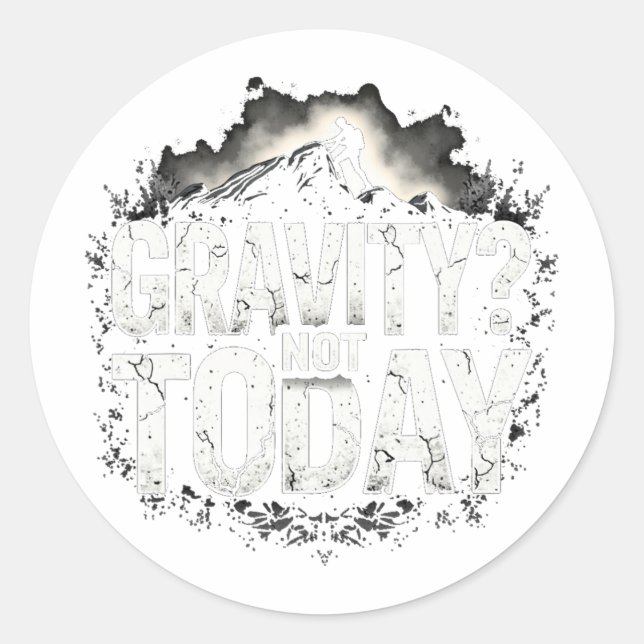 Pegatina Redonda Funny Climbing Quote Gift Gravity  (Anverso)