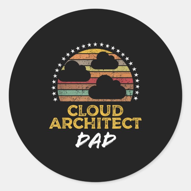 Pegatina Redonda Funny Cloud Architect Dad, Data Center Tech Quote (Anverso)