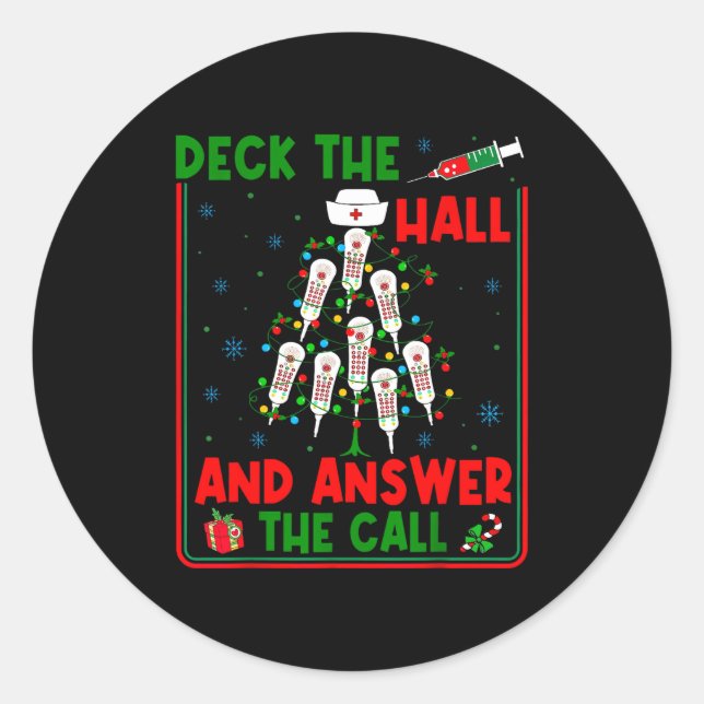Pegatina Redonda Funny Cna Deck The Halls Answer The Calls Nurse Ch (Anverso)