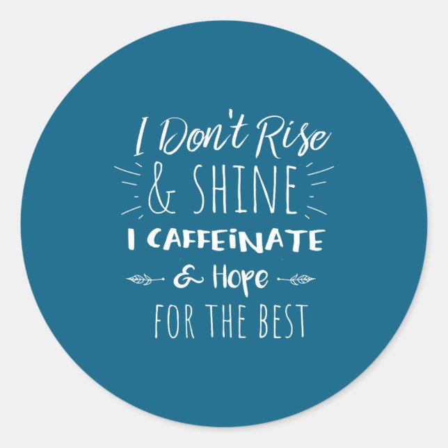 Pegatina Redonda Funny Coffee Coffee Lover Saying Gift For Her Mom  (Anverso)