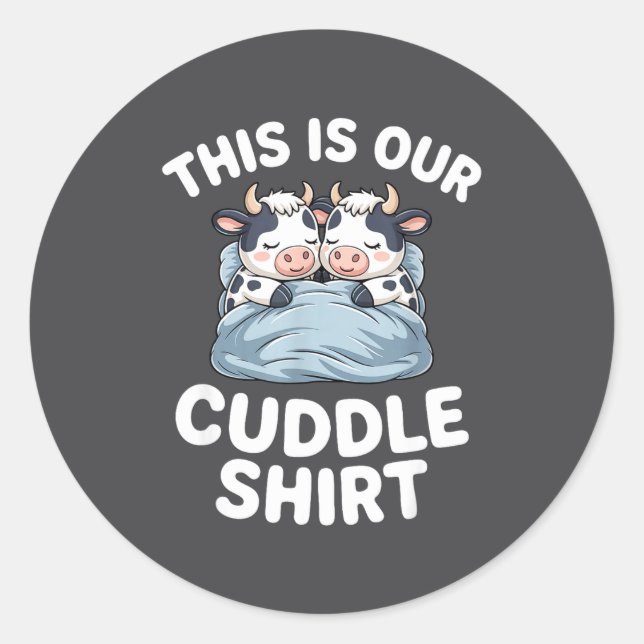 Pegatina Redonda Funny Cow Couple Idea This Is Our Cuddle  (Anverso)
