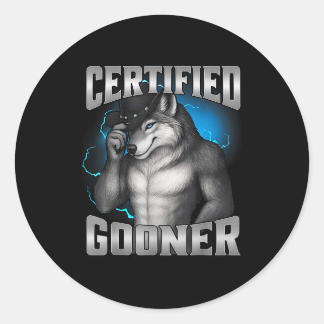 Pegatina Redonda Funny Cringe Sigma Wolf Certified Gooner  (Anverso)