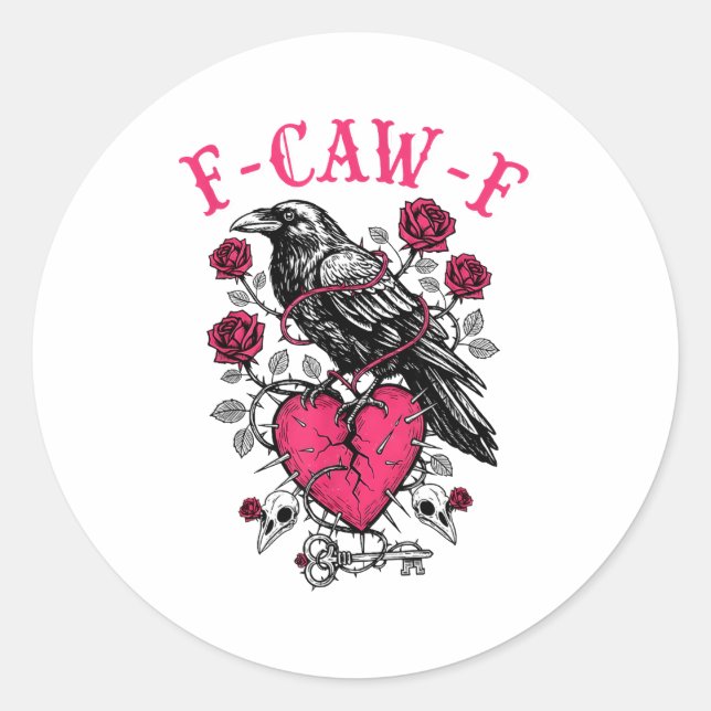 Pegatina Redonda Funny Crow F-caw-f Valentines Day Black Bird Fcawf (Anverso)