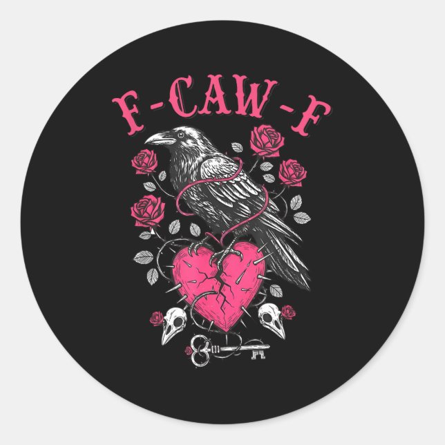Pegatina Redonda Funny Crow F-caw-f Valentines Day Black Bird Fcawf (Anverso)