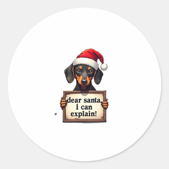 Pegatina Redonda Funny Dachshund Christmas Dear Santa I Can Explain (Anverso)