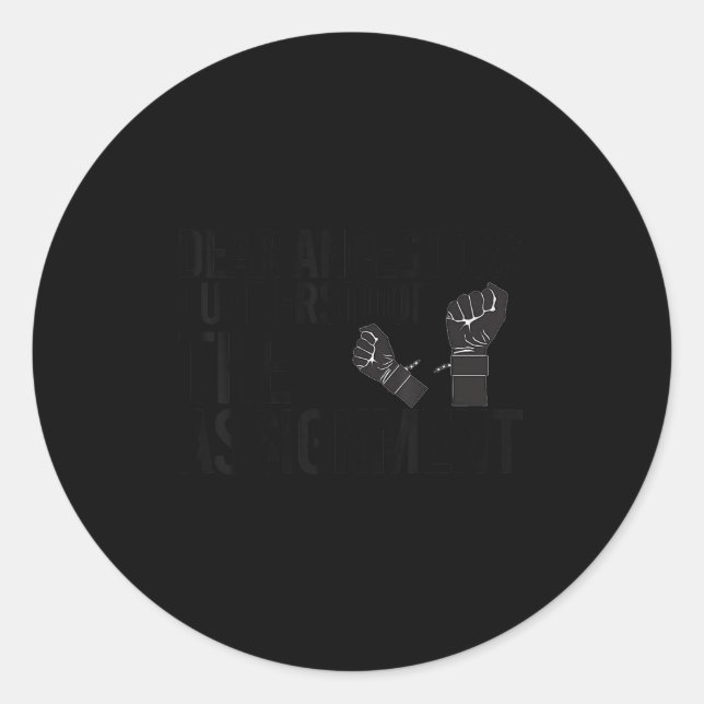 Pegatina Redonda Funny Dear Ancestors I Understood The Ignment June (Anverso)