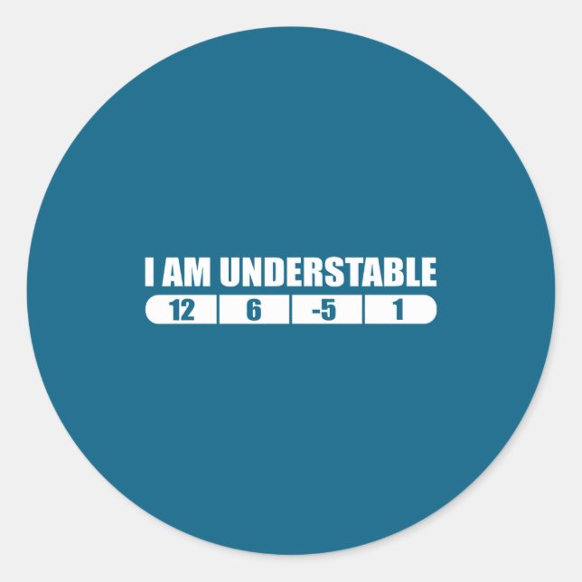 Pegatina Redonda Funny Disc Golf Quote Design, I Am Understable Fri (Anverso)