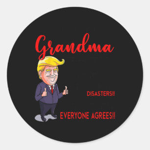 Pegatina Redonda Funny Donald Trump, eres una gran abuela