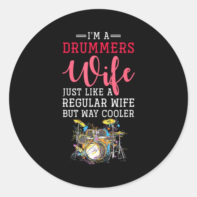 Pegatina Redonda Funny Drummers Wife Valentines Day Gift Drums  (Anverso)