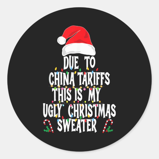 Pegatina Redonda Funny Due To China Tarriffs Ugly Christmas Sweater (Anverso)