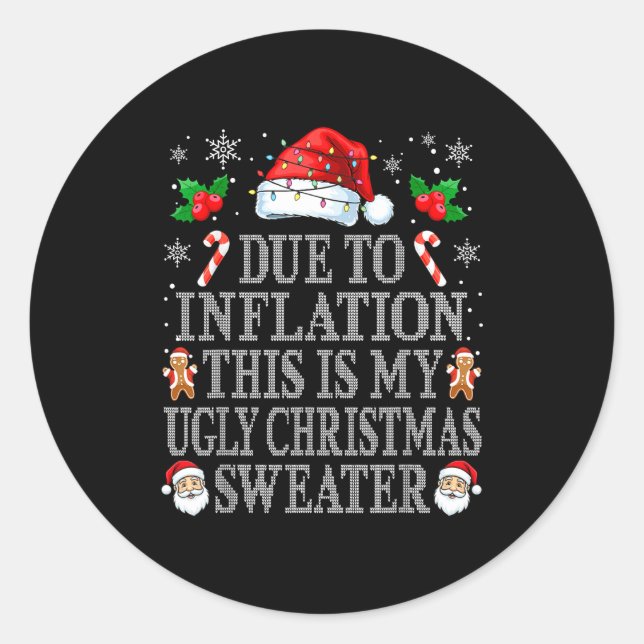 Pegatina Redonda Funny Due To Inflation Ugly Christmas Sweaters Men (Anverso)