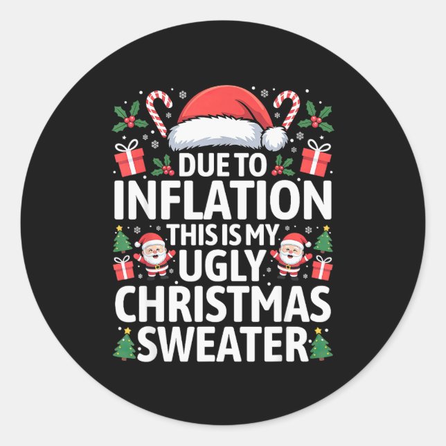 Pegatina Redonda Funny Due To Inflation Ugly Christmas Sweaters Men (Anverso)