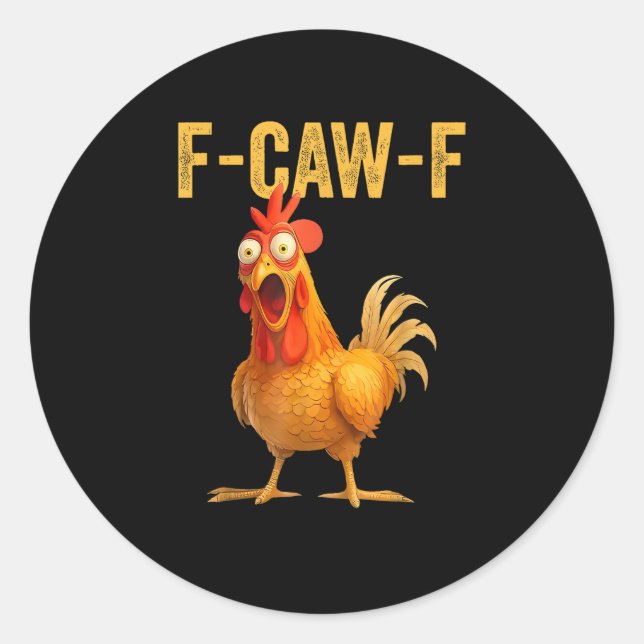 Pegatina Redonda Funny F-Caw-F Chicken F-Caw-F Chicken Minimal Clea (Anverso)
