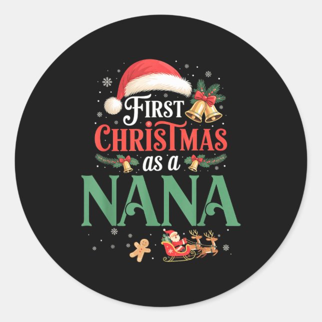 Pegatina Redonda Funny First Christmas As A Nana Matching Family Xm (Anverso)