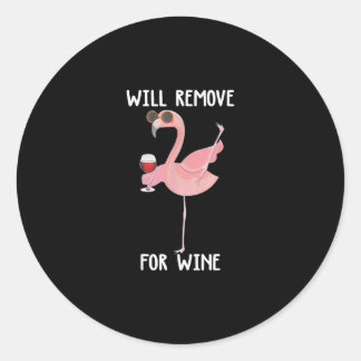 Pegatina Redonda Funny Flamingo Se Retirará Para Camiseta De Vino