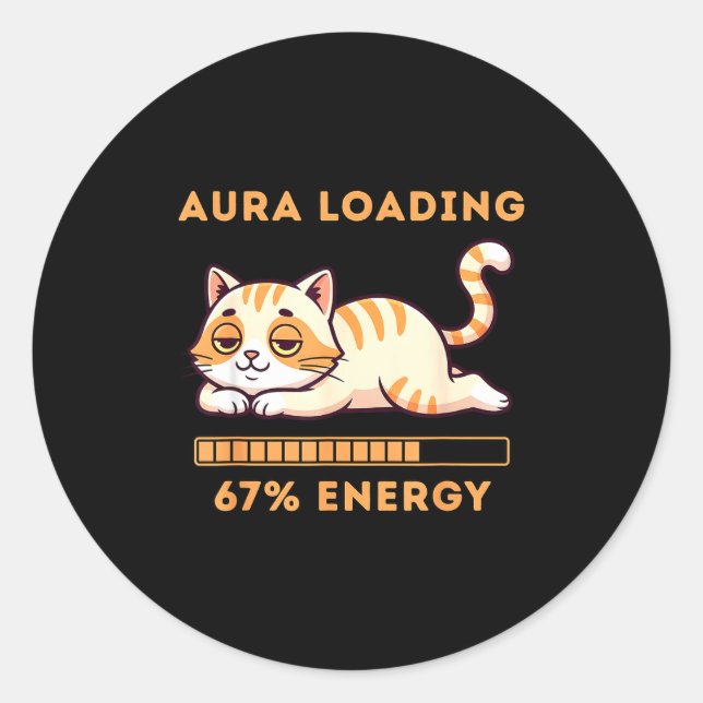 Pegatina Redonda Funny Gen Z Meme 67 Cat Aura Cat Loading 67 Percen (Anverso)