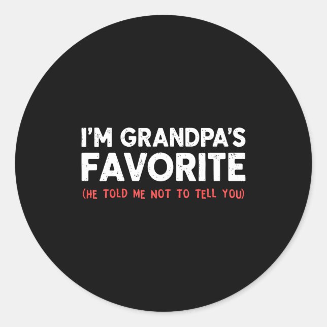 Pegatina Redonda Funny Grandpa's Favorite Granhild I'm Grandpa's Fa (Anverso)