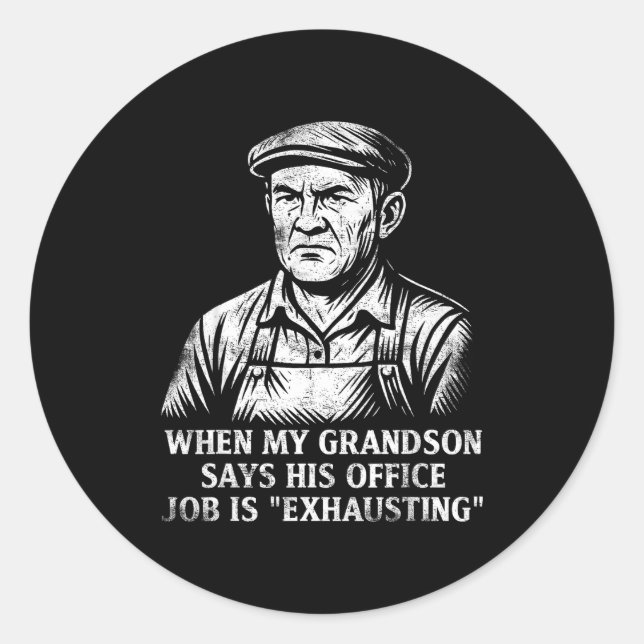 Pegatina Redonda Funny Humor Grandpa Gift Father's Day Grandfather  (Anverso)