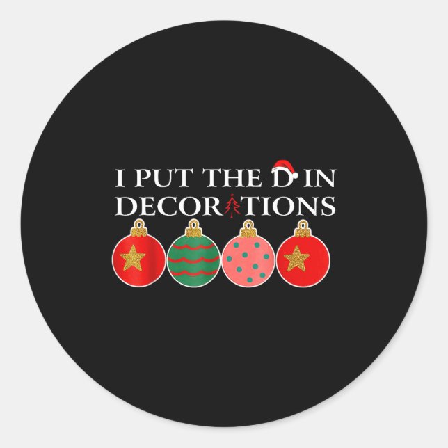 Pegatina Redonda Funny I Put The D In Decorations Matching Couples  (Anverso)