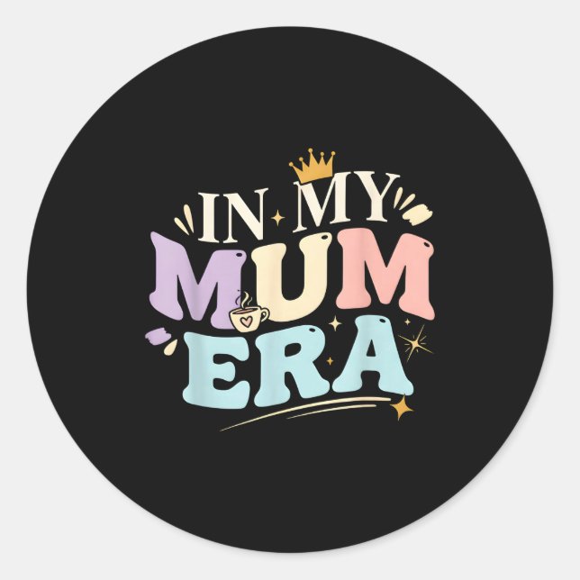 Pegatina Redonda Funny In My Blue Mum Era Cool Mom Mother's Day  (Anverso)