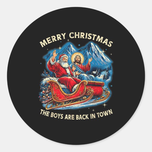 Pegatina Redonda Funny Jesus Santa The Boys Are Back In Town Merry  (Anverso)