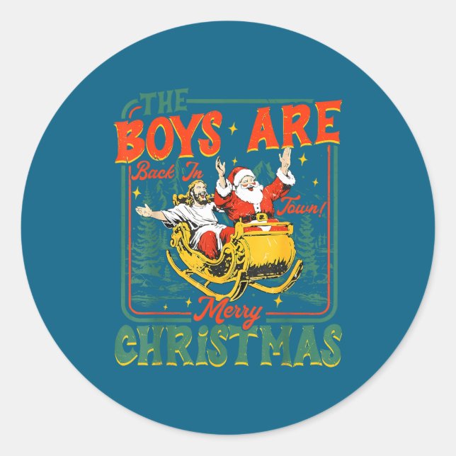 Pegatina Redonda Funny Jesus Santa The Boys Are Back In Town Merry  (Anverso)