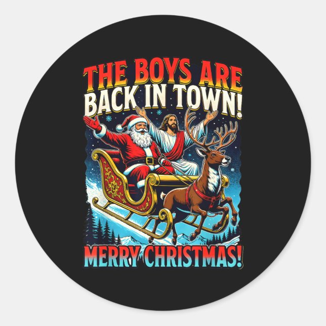 Pegatina Redonda Funny Jesus Santa The Boys Are Back In Town Merry  (Anverso)
