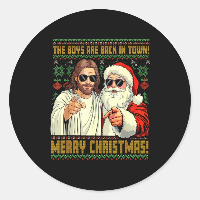 Pegatina Redonda Funny Jesus Santa The Boys Are Back In Town Merry  (Anverso)