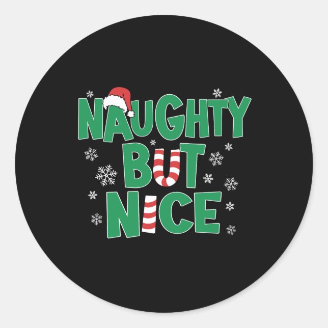Pegatina Redonda Funny Joke Christmas Humor Naughty But Nice T Shir (Anverso)